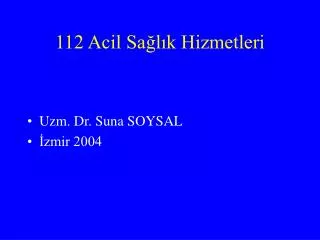 112 acil sa l k hizmetleri