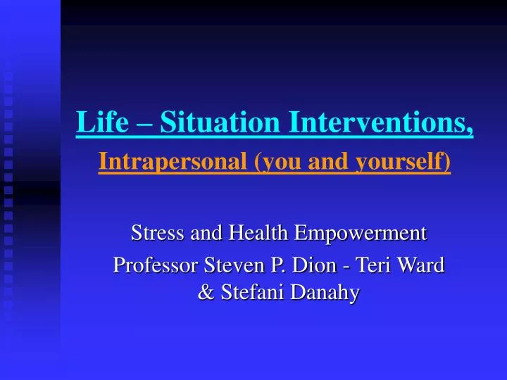 life situation interventions intrapersonal you and yourself