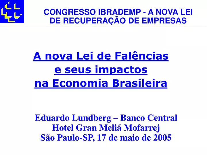 a nova lei de fal ncias e seus impactos na economia brasileira