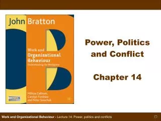 Power, Politics and Conflict Chapter 14
