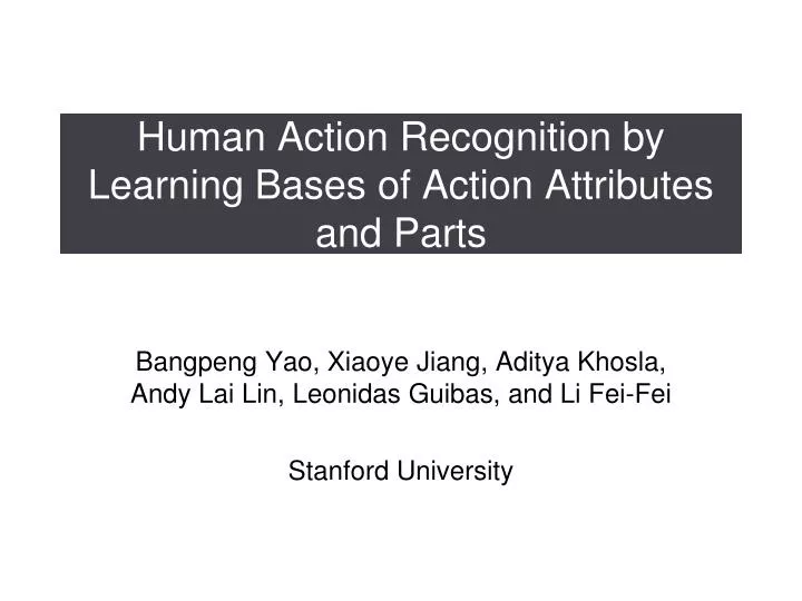 human action recognition by learning bases of action attributes and parts