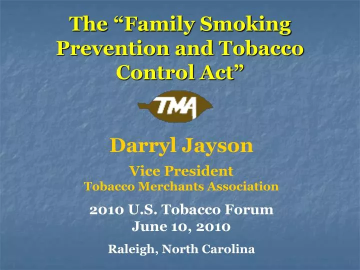 the family smoking prevention and tobacco control act