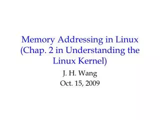 Memory Addressing in Linux (Chap. 2 in Understanding the Linux Kernel)
