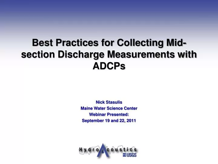best practices for collecting mid section discharge measurements with adcps