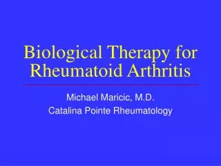 Biological Therapy for Rheumatoid Arthritis