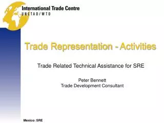 Trade Representation - Activities