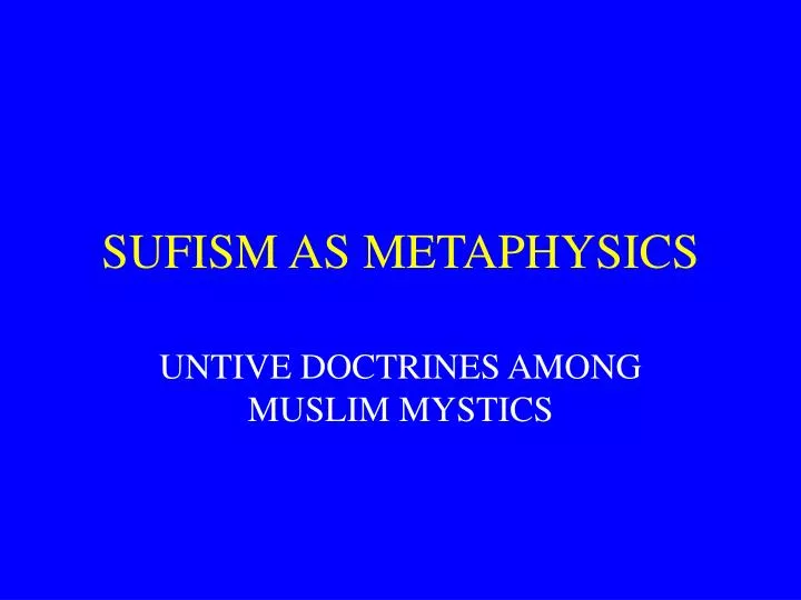 sufism as metaphysics