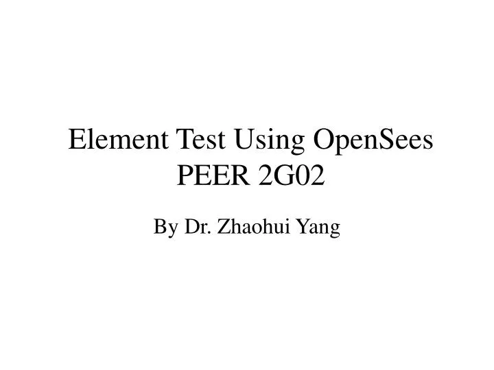 element test using opensees peer 2g02