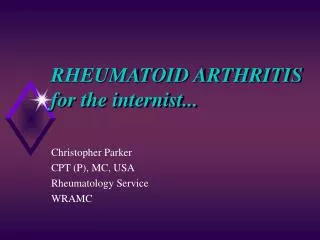 RHEUMATOID ARTHRITIS for the internist...