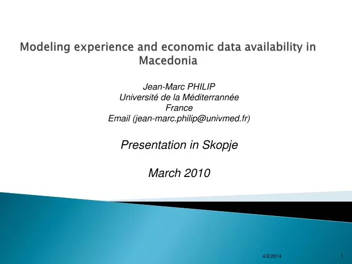 modeling experience and economic data availability in macedonia