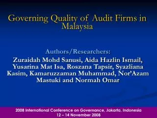 Governing Quality of Audit Firms in Malaysia