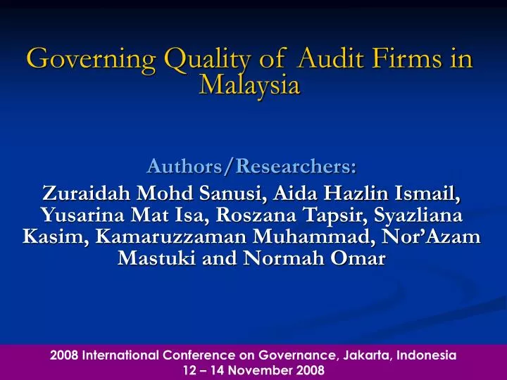 governing quality of audit firms in malaysia