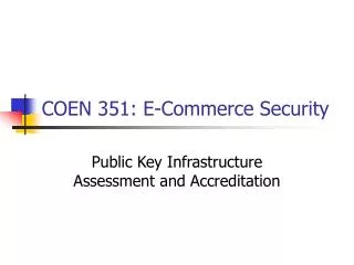 COEN 351: E-Commerce Security