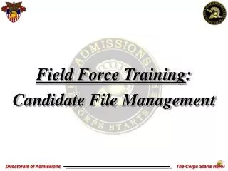 Field Force Training : Candidate File Management