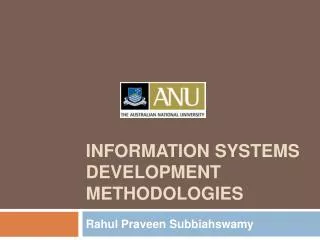 INFORMATION SYSTEMS DEVELOPMENT METHODOLOGIES