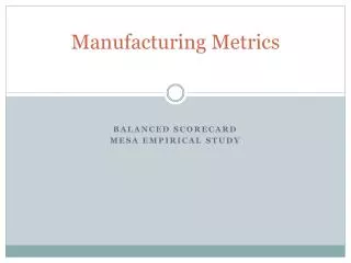 Manufacturing Metrics