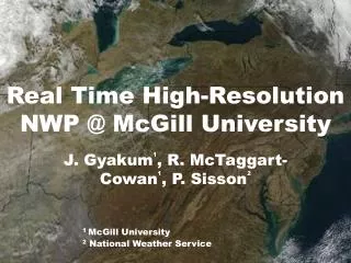 Real Time High-Resolution NWP @ McGill University