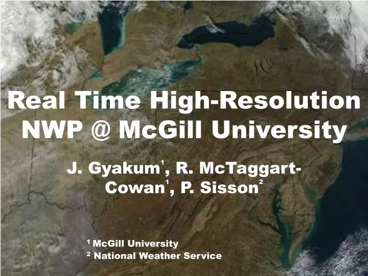 real time high resolution nwp @ mcgill university