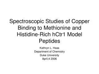 Spectroscopic Studies of Copper Binding to Methionine and Histidine-Rich hCtr1 Model Peptides