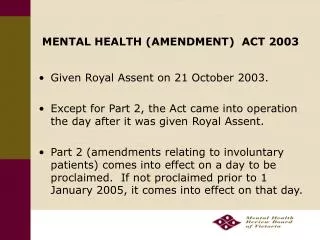 MENTAL HEALTH (AMENDMENT) ACT 2003