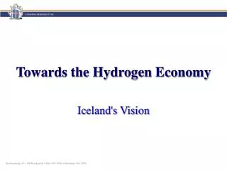 Towards the Hydrogen Economy