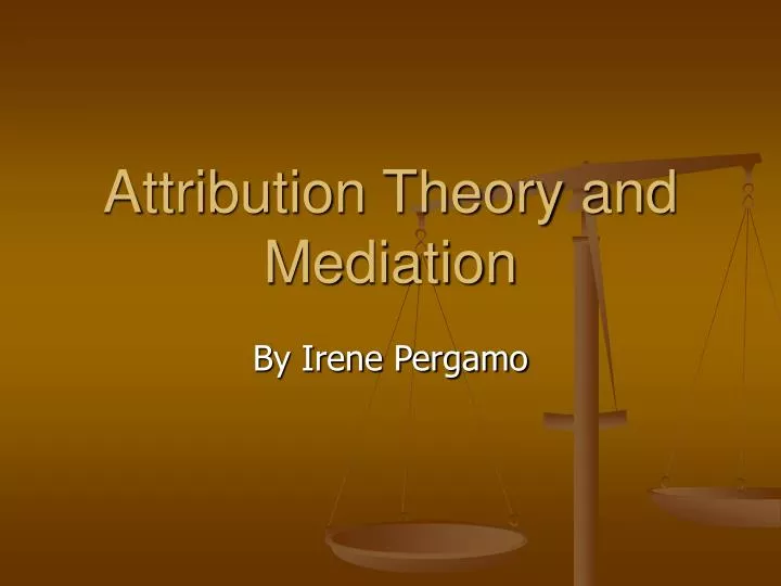 attribution theory and mediation