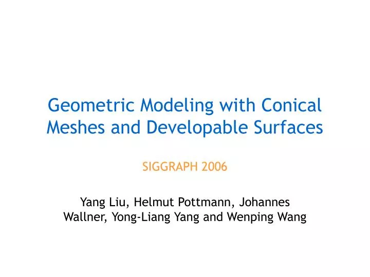 geometric modeling with conical meshes and developable surfaces