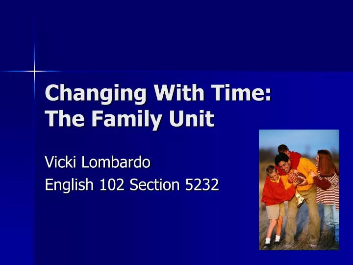 changing with time the family unit