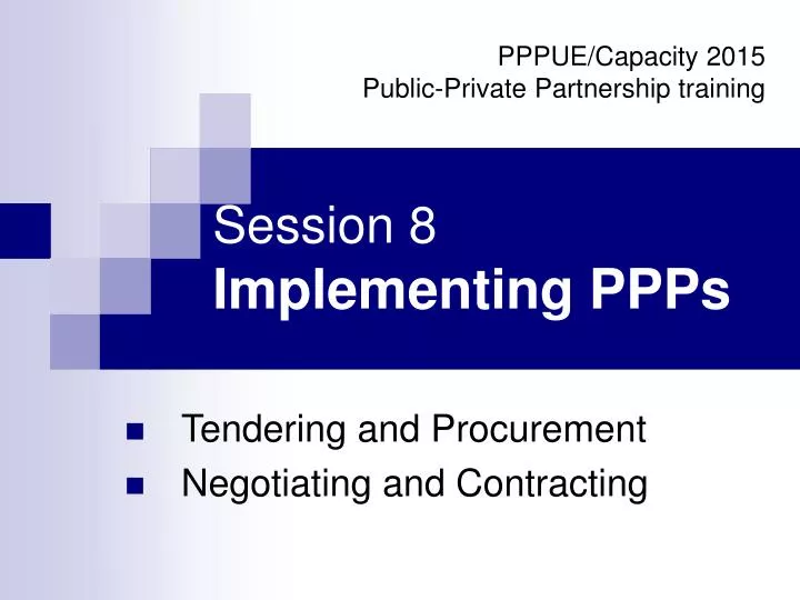 session 8 implementing ppps