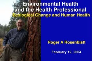 Roger A Rosenblatt February 12, 2004
