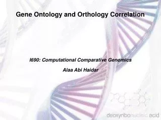 Gene Ontology and Orthology Correlation