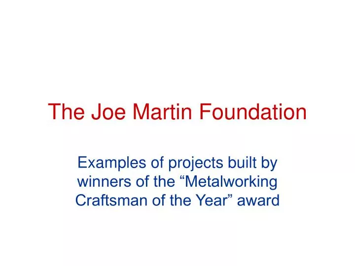 the joe martin foundation