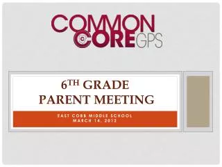 6 th Grade Parent Meeting