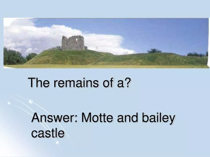 answer motte and bailey castle