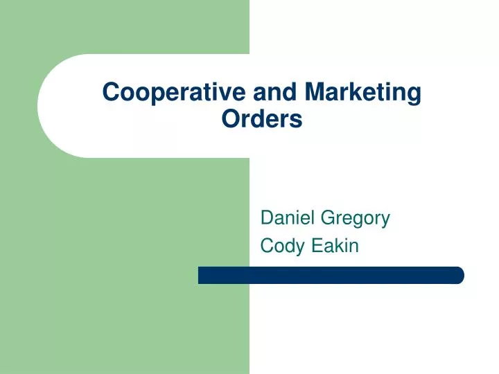 cooperative and marketing orders