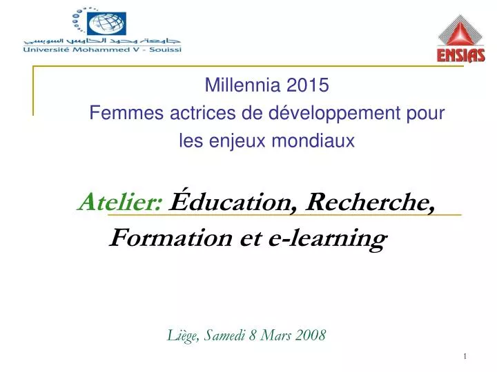 atelier ducation recherche formation et e learning li ge samedi 8 mars 2008