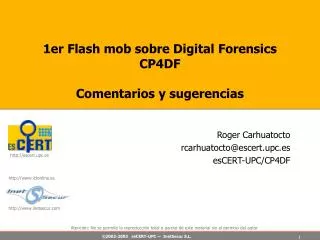 1er Flash mob sobre Digital Forensics CP4DF Comentarios y sugerencias
