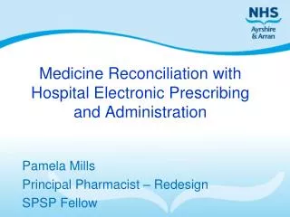 Medicine Reconciliation with Hospital Electronic Prescribing and Administration