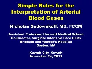 Simple Rules for the Interpretation of Arterial Blood Gases