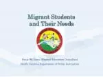 Migrant Students and Their Needs - slide 1