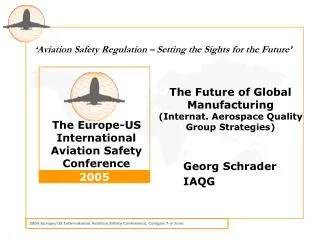 The Future of Global Manufacturing (Internat. Aerospace Quality Group Strategies)