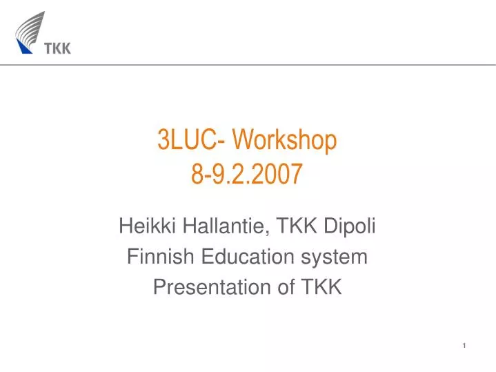 3luc workshop 8 9 2 2007