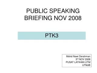 PUBLIC SPEAKING BRIEFING NOV 2008