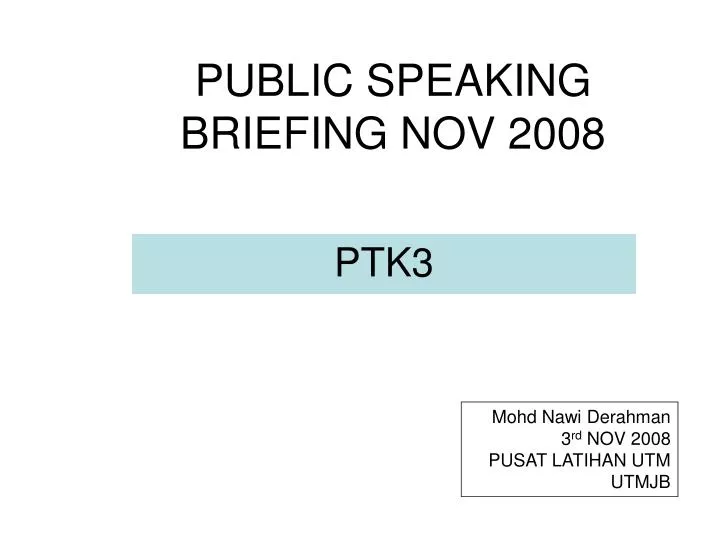 public speaking briefing nov 2008