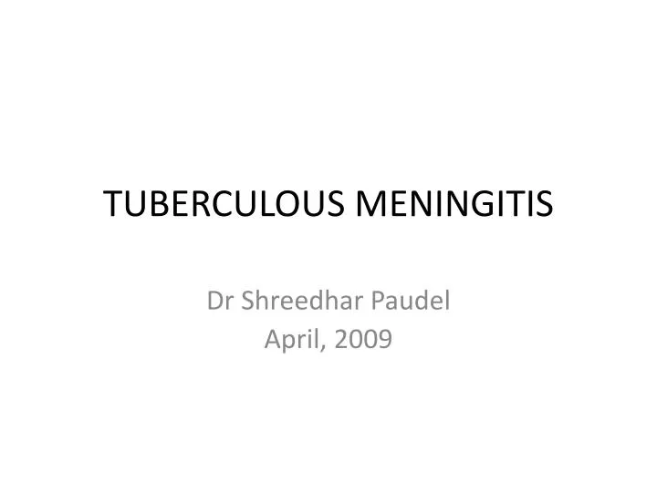 tuberculous meningitis