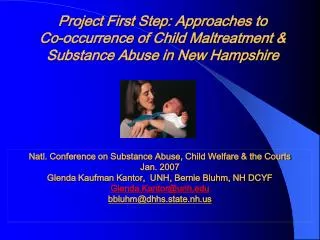 Project First Step: Approaches to Co-occurrence of Child Maltreatment &amp; Substance Abuse in New Hampshire