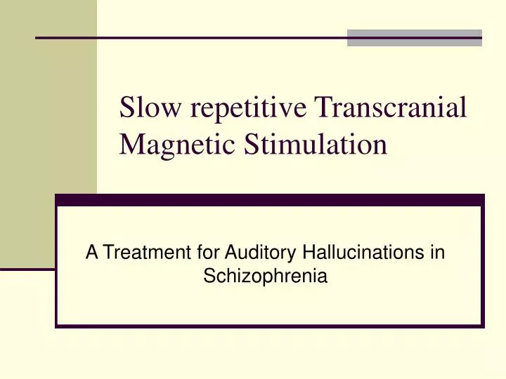 slow repetitive transcranial magnetic stimulation