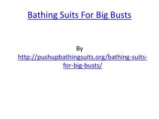Bathing Suits For Big Busts