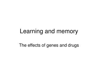 Learning and memory