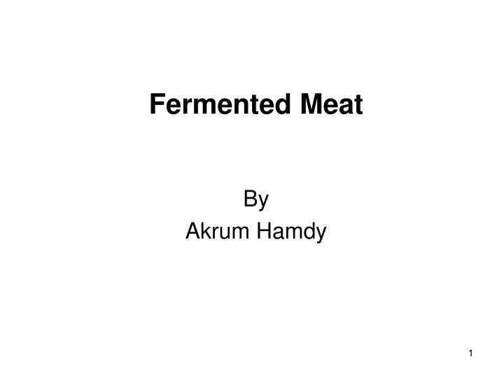 fermented meat by akrum hamdy